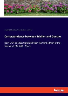 Book cover for Correspondence between Schiller and Goethe
