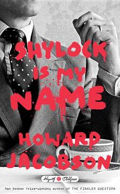 Book cover for Shylock Is My Name