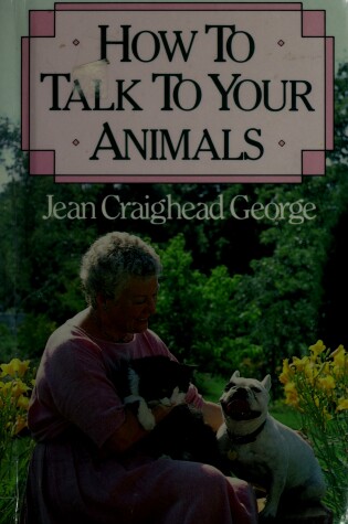 Cover of How to Talk to Your Animals