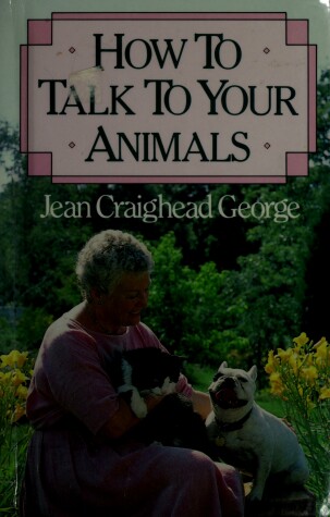 Book cover for How to Talk to Your Animals