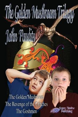 Cover of The Golden Mushroom Trilogy