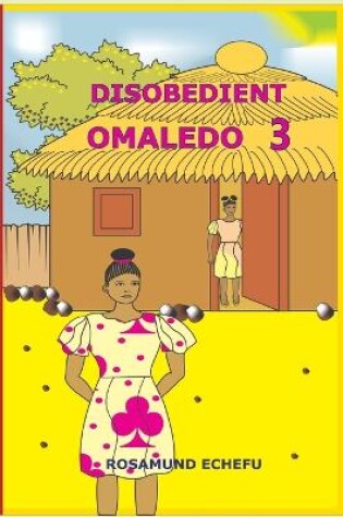 Cover of Disobedient Omaledo 3