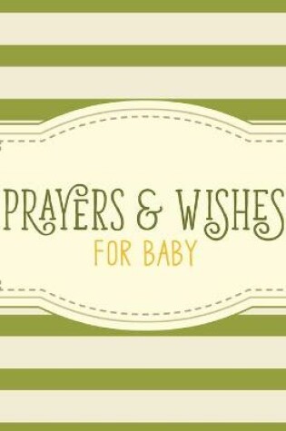 Cover of Prayers & Wishes For Baby