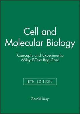 Book cover for Cell and Molecular Biology: Concepts and Experiments, 8e Wiley E-Text Reg Card