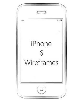 Book cover for iPhone 6 Wireframes