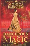 Book cover for Dangerous Magic
