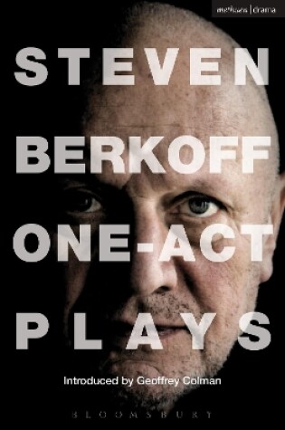 Cover of Steven Berkoff: One Act Plays