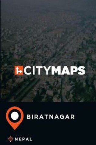 Cover of City Maps Biratnagar Nepal