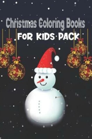 Cover of Christmas Coloring Books For Kids Pack