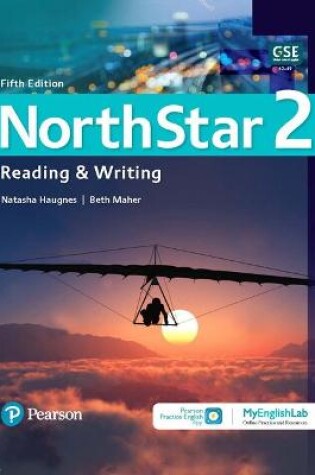 Cover of NorthStar Reading and Writing 2 w/MyEnglishLab Online Workbook and Resources