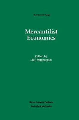 Cover of Mercantilist Economics