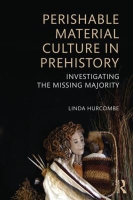 Book cover for Perishable Material Culture in Prehistory