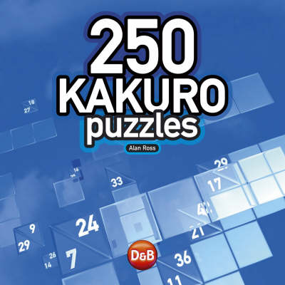 Book cover for 250 Kakuro Puzzles