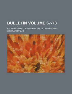 Book cover for Bulletin Volume 67-73