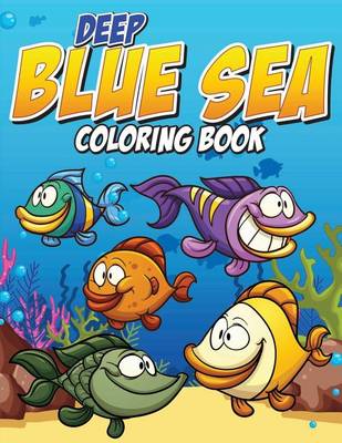 Book cover for Deep Blue Sea Coloring Book