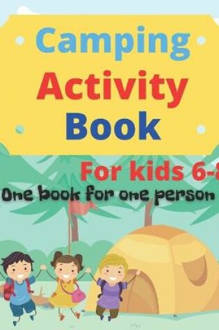 Cover of Camping Activity Book for kids 6-8