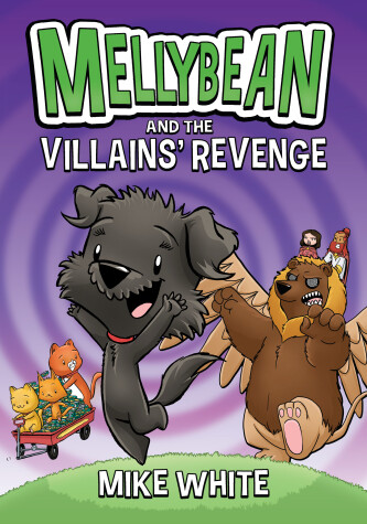 Book cover for Mellybean and the Villains' Revenge