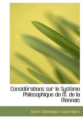 Book cover for Considacrations Sur Le Systaume Philosophique de M. de La Mennais