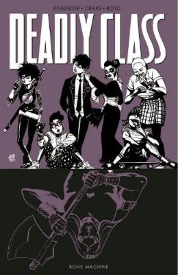 Book cover for Deadly Class Volume 9: Bone Machine