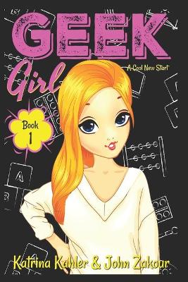 Cover of Geek Girl - Book 1