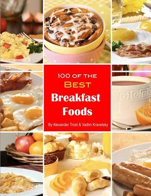 Book cover for 100 of the Best Breakfast Foods