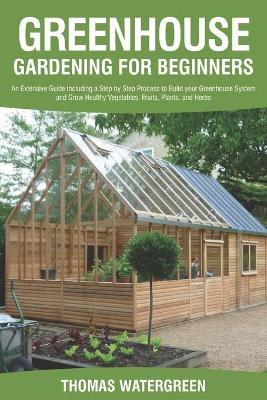 Book cover for Greenhouse Gardening for Beginners