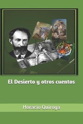 Book cover for El Desierto y Otros Cuentos