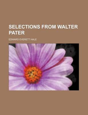 Book cover for Selections from Walter Pater