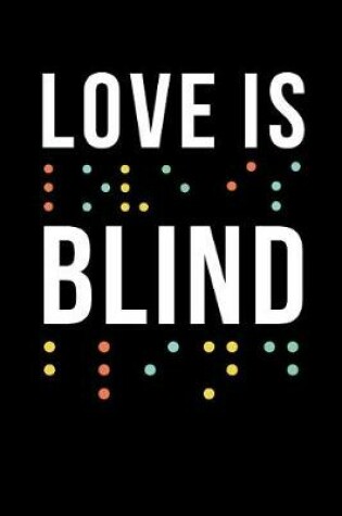 Cover of Love Is Blind