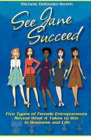 Cover of See Jane Succeed