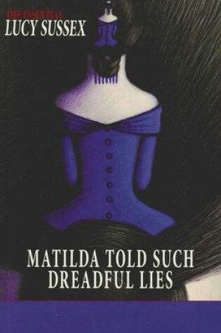 Cover of Matilda Told Such Dreadful Lies