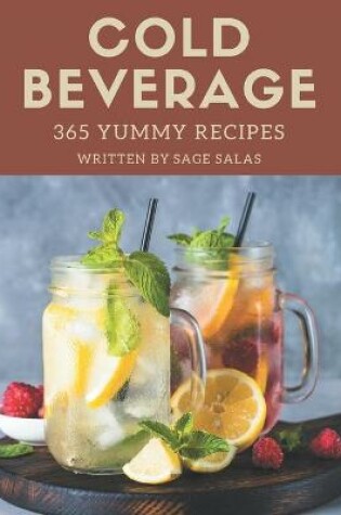 Cover of 365 Yummy Cold Beverage Recipes