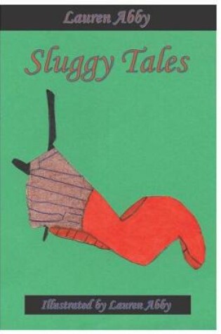 Cover of Sluggy Tales
