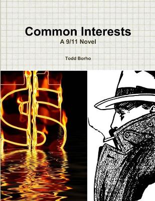 Book cover for Common Interests: A 9/11 Novel