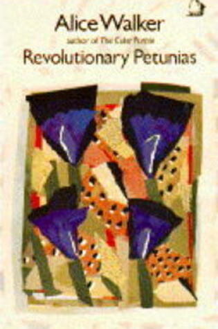 Cover of Revolutionary Petunias