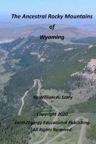Cover of The Ancestral Rocky Mountains of Wyoming
