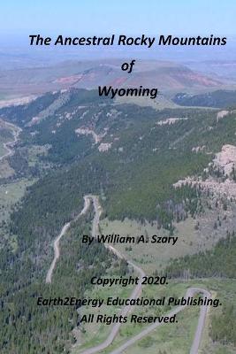 Book cover for The Ancestral Rocky Mountains of Wyoming