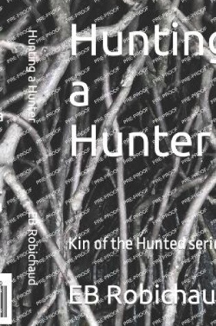 Cover of Hunting a Hunter