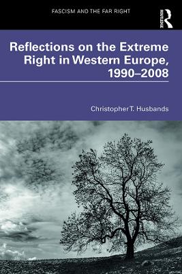 Book cover for Reflections on the Extreme Right in Western Europe, 1990-2008