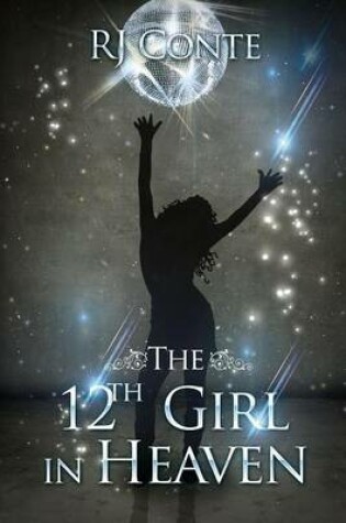 Cover of The 12th Girl in Heaven