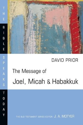 Cover of The Message of Joel, Micah and Habakkuk