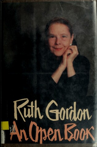 Cover of Ruth Gordon, an Open Book