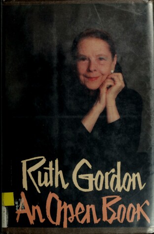 Book cover for Ruth Gordon, an Open Book