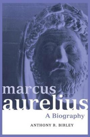 Cover of Marcus Aurelius: A Biography