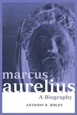 Book cover for Marcus Aurelius: A Biography