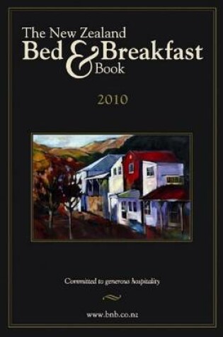 Cover of The New Zealand Bed and Breakfast Book 2010