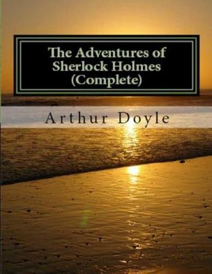 Book cover for The Adventures of Sherlock Holmes (Complete)