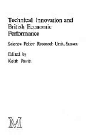 Cover of Technical Innovation and British Economic Performance