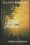 Book cover for Still I Will Follow