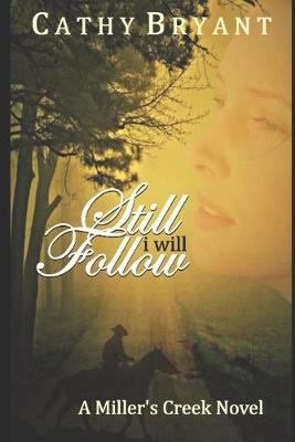 Book cover for Still I Will Follow